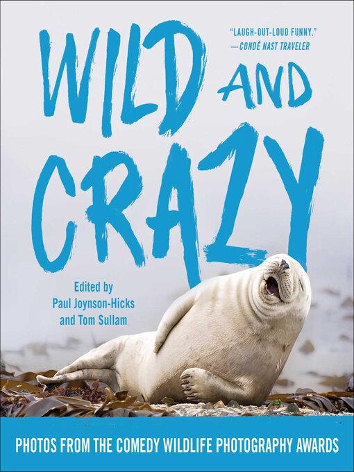 Title details for Wild and Crazy by Paul Joynson-Hicks - Wait list
